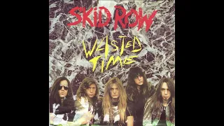 Skid Row - Wasted Time (Remastered By David Alpha)