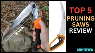 Top 5 Best Pruning Saws Review in 2023 - Easy To Cutting Tree Branches