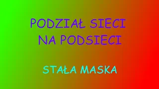 Podział sieci na podsieci, ze stałą maską | M1ch4l