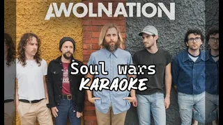 AWOLNATION - Soul wars karaoke