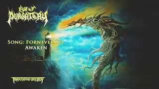 EYE OF PURGATORY (Sweden) - Fornever To Awaken OFFICIAL VIDEO (Death Metal) Transcending Obscurity