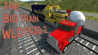 THE TRAIN! - WLD FS30-2 Diesel-Electric Locomotive - BeamNG.drive