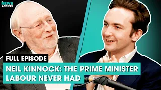 Neil Kinnock: The Prime Minister Labour never had | The News Agents