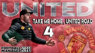 FM21 - EP4 - Manchester United - Take Me Home, United Road - Football Manager 2021