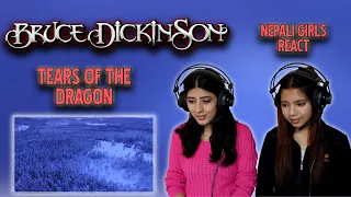 BRUCE DICKINSON REACTION | TEARS OF THE DRAGON REACTION | NEPALI GIRLS REACT