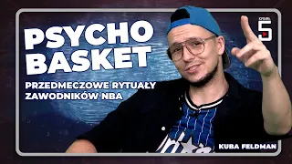 KANAŁ5 - PSYCHOBASKET #1 - PRZEDMECZOWE RYTUAŁY ZAWODNIKÓW NBA