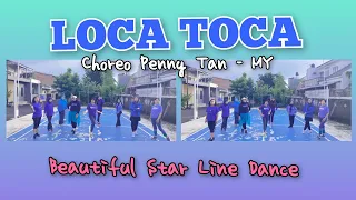 LOCA TOCA Line Dance/ Choreo Penny Tan MY/ Demo Beautiful Star Line Dance