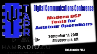Modern DSP Tools for Amateur Radio Operations from 2018 TAPR DCC