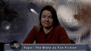 Jen Peeples On The Bible As Fan Fiction | The Atheist Experience 800