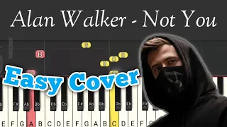 Not You - Alan Walker |Piano Cover Tutorial|