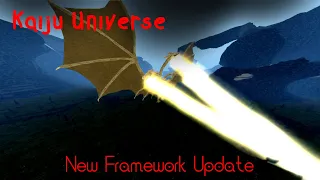 NEW FRAMEWORK UPDATE, ALL KNOWN CHANGES - Kaiju Universe