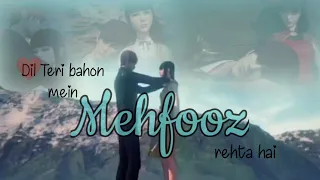 Dil teri bahon mein mehfooz rehta hai