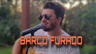 Barco furado - Rangel Marques