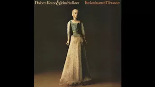 Dolores Keane & John Faulkner ‎– Broken Hearted I'll Wander (1979)