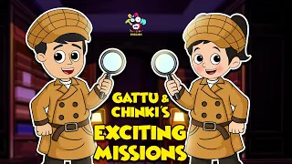 Gattu & Chinki's Exciting Missions | English Moral Stories | English Animated | English Cartoon