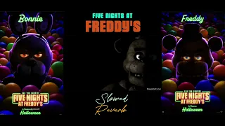 Five Nights At Freddy’s (80’s remix) slowed + reverb