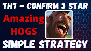 Th7 hog attack strategy - Confirm 3 Star