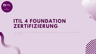 Praxistests | ITIL 4 Foundation Zertifizierung