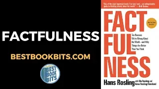 Factfulness | Hans Rosling | Book Summary