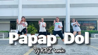 PAPAP DOL -DJ KRZ REMIX ( BUDOT REMIX ) DANCE FITNESS / TEAM BEREGUD