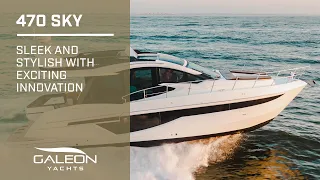 Galeon Yachts 470 SKY | Quick Look | Innovation Abound