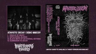 ATAVISTIC DECAY "Demo MMXXIV" (2024) Full Streaming