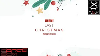 WHAM! - Last Christmas (Djons prod. remix)