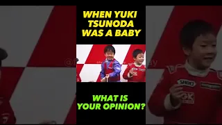 WHEN YUKI TSUNODA WAS A BABY #shorts #f1 #f1shorts #yukitsunoda #yuki #alphatauri #f12023 #tsunoda