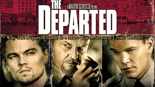 Why The Departed (2006) Is a Must-Watch Scorsese Crime Thriller