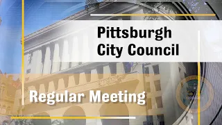 Pittsburgh City Council Regular Meeting - 1/23/24