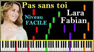 Pas Sans Toi   Lara Fabian   Niveau Débutant Facile (piano tutoriel)