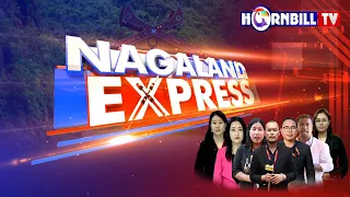 HORNBILLTV NAGALAND EXPRESS | 26th APRIL 2023