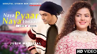 Tumse Dillagi Mein Tumse Dosti Mein Jubin Nautiyal | Palak Muchhal | Naya Pyaar Naya Ehsaas