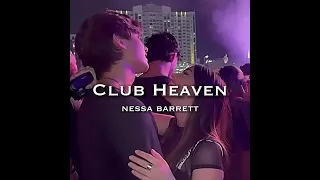 club heaven - nessa barrett(speed up)💗🎧