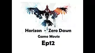 Horizon Zero Dawn - Il Film (ITA) - Ep12 - Le rovine di Gaia Prime