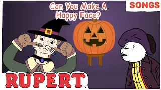 Rupert | Can You Make A Happy Face - New Song | Halloween song for kids