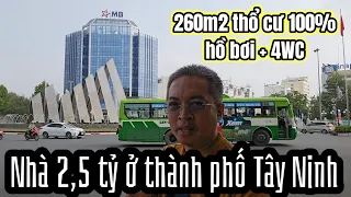 Cách 2km mà rẻ hơn trung tâm 20 lần. Nhà 260m2 có hồ bơi 3PN 1PT 4WC sang như biệt thự ở Tp Tây Ninh