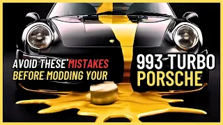 Avoid these MISTAKES before modding your 993 Turbo Porsche!