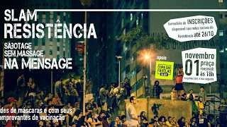 De volta à praça Roosevelt - Slam Resistência novembro 2021