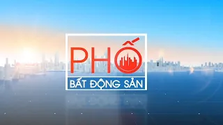 Phố bất động sản - 6/4/2023| VTC Tin mới