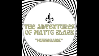 The Adventures of Matte Black covering "Hurricane" by Levon Helm