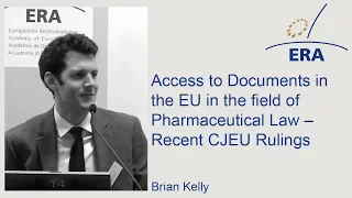 Access to Documents in the EU in the field of Pharmaceutical Law – Recent CJEU Rulings