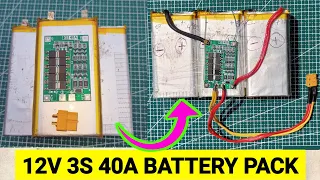 HOW TO MAKE 12V 3S 40A BATTERY PACK || 90000MAH BIG CAPACITY || POWER FULL BATTERY. 🔋🔋🔋🔋