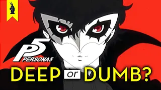 Persona 5: Is It Deep or Dumb? – Wisecrack Edition