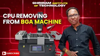 How to remove CPU... BGA MACHINE PROFILING