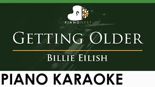 Billie Eilish - Getting Older - LOWER Key (Piano Karaoke Instrumental)