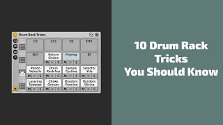 10 Drum Rack Tricks You Should Know (Music Production & Finger Drumming) | Side Brain