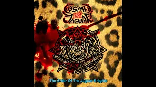 Cosmic Jaguar - The Order Of The Jaguar Knights (Mini Album, 2023)