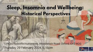 Sleep, Insomnia and Wellbeing: Historical Perspectives