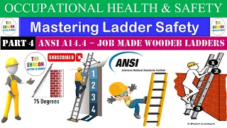 Part 4 Mastering Ladder Safety Job Made Wooden Ladders Understanding ANSI A14 4 Standards -OHSPedia